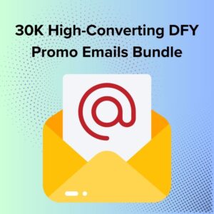 30K High-Converting DFY Promo Emails Bundle