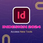 Adobe Indesign Full Pre-Activated Software 2024 Lifetime