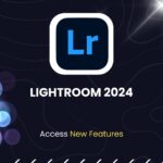 Adobe Lightroom 2024 Full Pre-Activated Software Lifetime